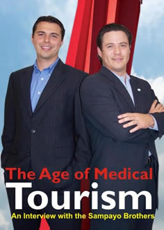 Patricio and Mauricio Sampayo; The age of Medical Tourism
